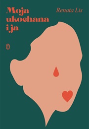 Moja UKochana I Ja (Renata Lis)