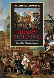 The Cambridge Companion to Henry Fielding (Edited by Claude Rawson)