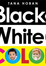 Black & White in Color (Tana Hoban)
