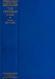 The Opperman Case (John Bemtley)