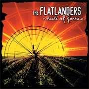The Flatlanders - Wheels of Fortune (2004)
