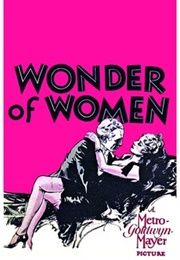 Wonder of Women - Bess Meredyth (1929)
