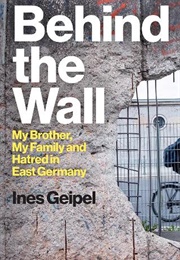 Beyond the Wall (Ines Geipel)