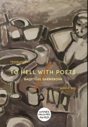 To Hell With Poets (Kazakhstan)