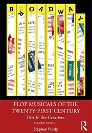 Flop Musicals of the Twenty-First Century (Stephen Purdy)