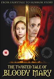 The Twisted Tale of Bloody Mary (2008)