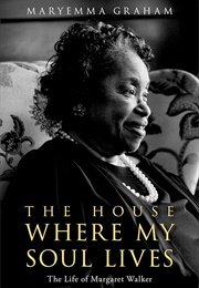 The House Where My Soul Lives (Maryemma Graham)
