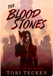 The Blood Stones (Tori Tecken)