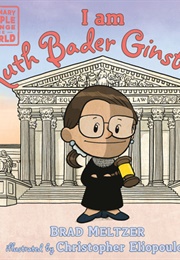 I Am Ruth Bader Ginsburg (Brad Meltzer)