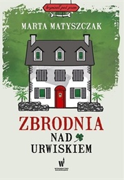 Zbrodnia Nad Urwiskiem (Marta Matyszczak)