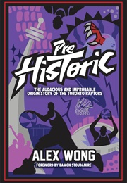 Prehistoric (Alex Wong)