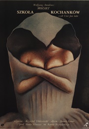 Szkoła Kochanków, Czyli Cosi Fan Tutte (1988)