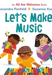 Let's Make Music (Alexandra Penfold)