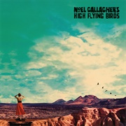 Who Built the Moon? - Noel Gallagher's High Flying Birds