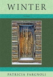 Winter: Poems (Patricia Fargnoli)