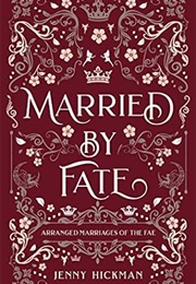 Married by Fate (Jenny Hickman)