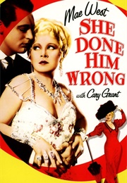 She Done Him Wrong (1933)