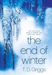 The End of Winter (Tim Griggs)