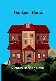Lost House (Richard Harding Davis)