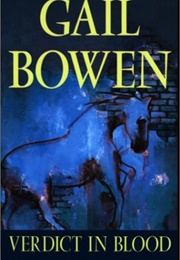 Verdict in Blood (Gail Bowen)