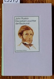 Die Sieben Leuchter Der Baukunst (John Ruskin)