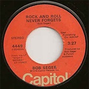 You Can Come Back Baby, Rock and Roll Never Forgets