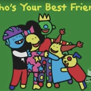 Who's Your Best Friend?