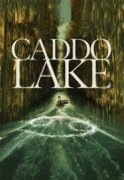 Caddo Lake (2024)