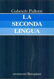 La Seconda Lingua (Gabriele Pallotti)