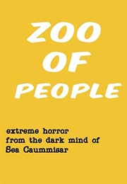 Zoo of People (Sea Caummisar)