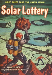 Solar Lottery (Philip K. Dick)