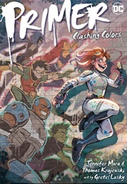 Primer: Clashing Colors (Jennifer Muro)