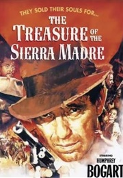 We Ain't Got No Badges! ... I Don't Have to Show You Any Stinking Badges! (1948)