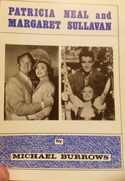 Patricia Neel and Margaret Sullavan (Michael Burrows)