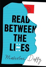 Read Between the Lies (Malcolm Duffy)