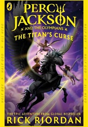 Percy Jackson and the Titan's Curse (Rick Riordan)