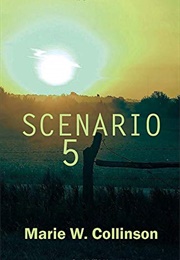 Scenario 5 (Marie W. Collinson)