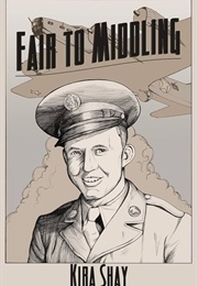 Fair to Middling (Kira Shay)