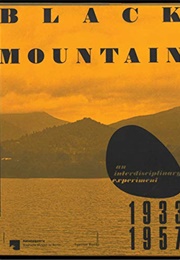 Black Mountain: An Interdisciplinary Experiment 1933-57 (Published by Spector Books)