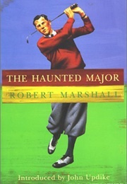 The Haunted Major (Robert Marshall)