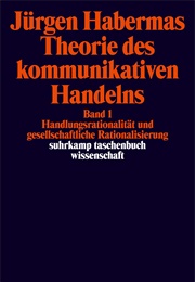 Theorie Des Kommunikativen Handelns (Jürgen Habermas)