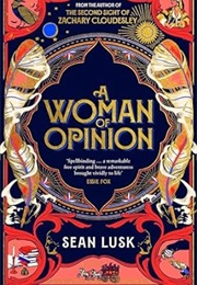 A Woman of Opinion (Sean Lusk)