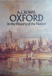 Oxford in the History of the Nation (Rowse, A.L.)