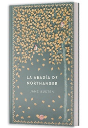 La Abadía De Northanger (Jane Austen)