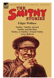 The Smithy Stories (Edgar Wallace)