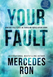 Your Fault (Mercedes Ron)