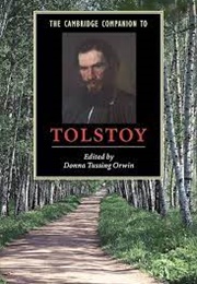 The Cambridge Companion to Tolstoy (Edited by Donna Tussing Orwin)