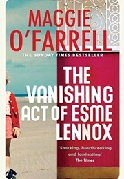The Vanishing Act of Esme Lennox (Maggie O'farrell)