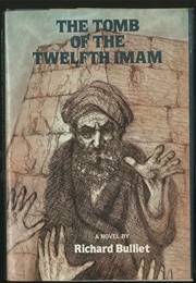 The Tomb of the Twelfth Imam (Richard Bulliet)