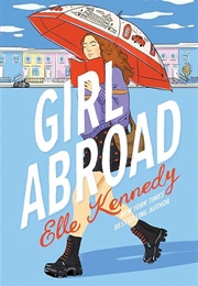 Girl Abroad (Elle Kennedy)